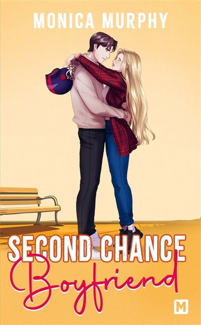 Second chance boyfriend | Murphy, Monica (Auteur)