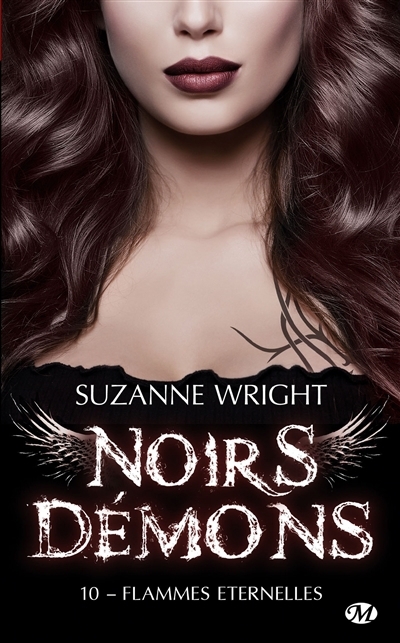 Noirs démons T.10 - Flammes éternelles | Wright, Suzanne (Auteur)