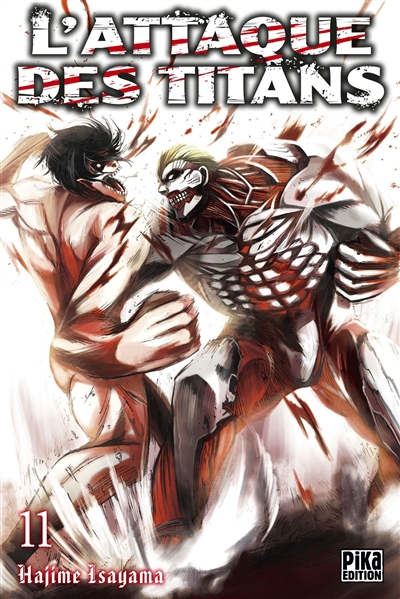 L'attaque des titans T.11 | Isayama, Hajime