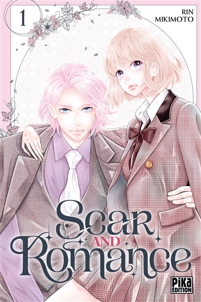Scar and romance T.01 | Mikimoto, Rin (Auteur)