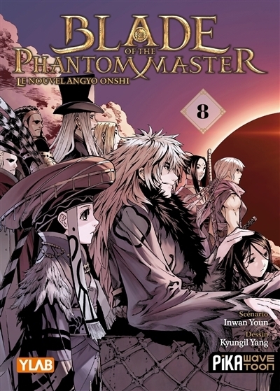 Blade of the phantom master : le nouvel Angyo Onshi T.08 | Youn, In-Wan (Auteur) | Yang, Kyung-Il (Illustrateur)