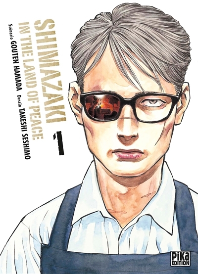 Shimazaki in the land of peace, T.01 | Hamada, Gouten (Auteur) | Seshimo, Takeshi (Illustrateur)