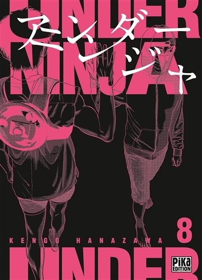 Under ninja T.08 | Hanazawa, Kengo (Auteur)