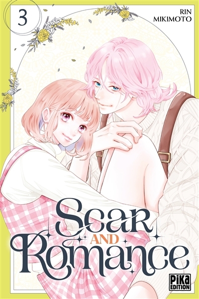 Scar and romance T.03 | Mikimoto, Rin (Auteur)