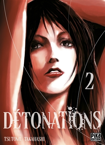 Détonations T.02 | Takahashi, Tsutomu (Auteur)