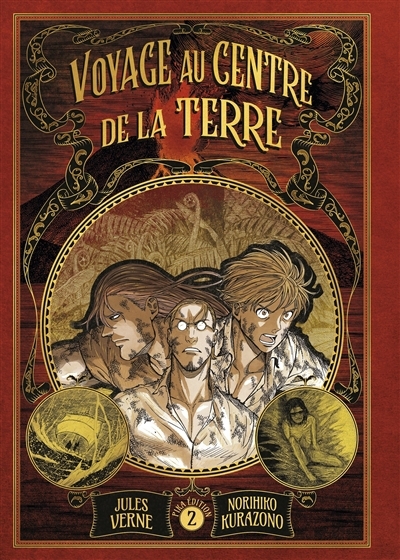 Voyage au centre de la Terre : volume double T.02 | Kurazono, Norihiko (Auteur)