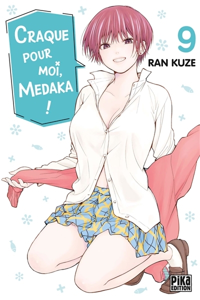 Craque pour moi, Medaka ! T.09 | Kuze, Ran (Auteur)