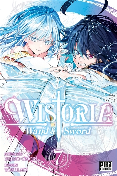 Wistoria : wand & sword T.07  | Omori, Fujino (Auteur) | Aoi, Toshi (Illustrateur)