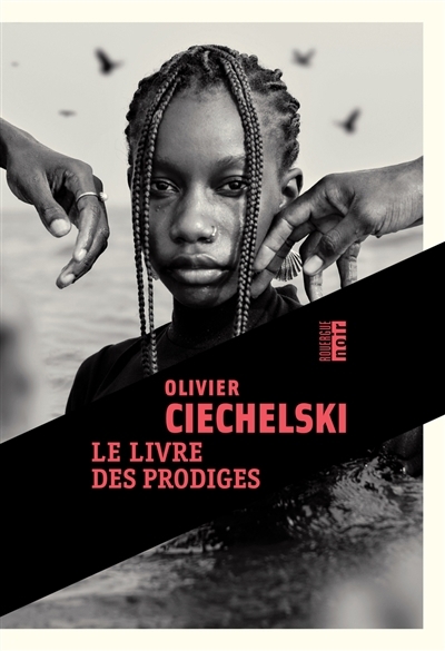livre des prodiges (Le) | Ciechelski, Olivier (Auteur)