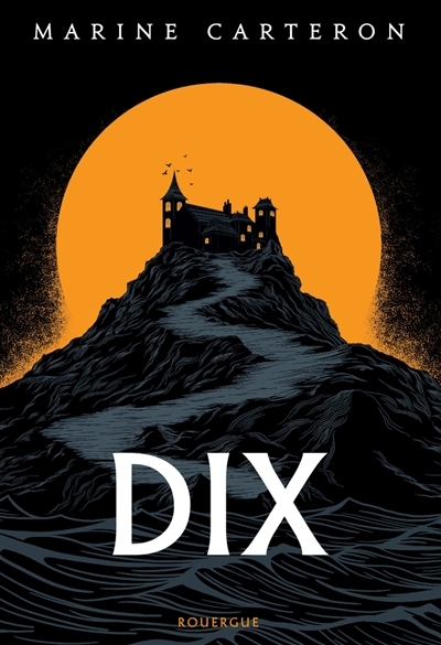 Dix | Carteron, Marine (Auteur)