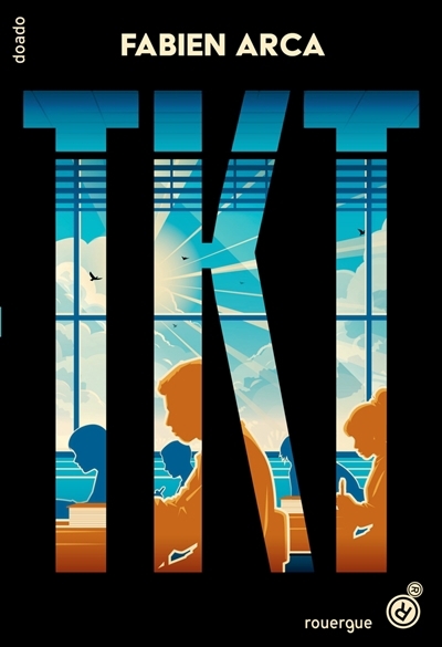 Tkt | Arca, Fabien (Auteur)