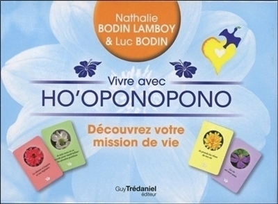 Vivre avec ho'oponopono | Bodin, Nathalie