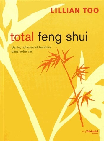 Total feng shui | Too, Lillian