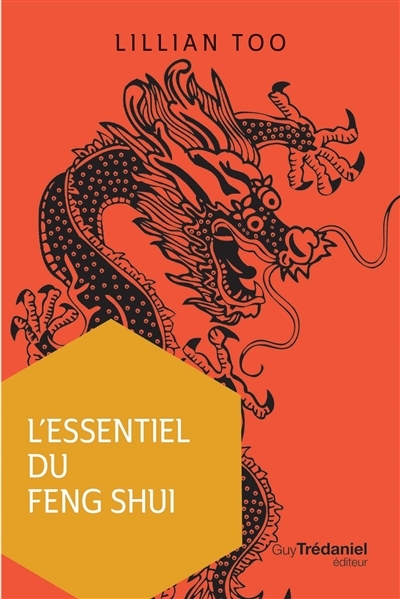 L'essentiel du feng shui | Too, Lillian