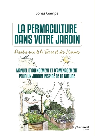permaculture dans votre jardin (La) | Gampe, Jonas