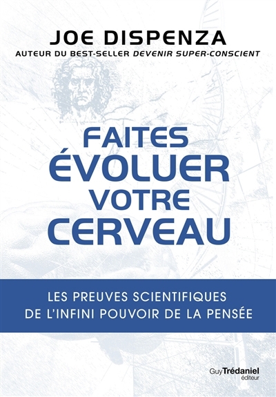 Faites évoluer votre cerveau | Dispenza, Joe