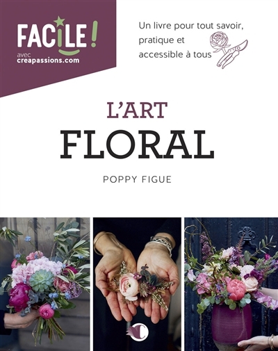 L'art floral | Figue, Poppy (Auteur)