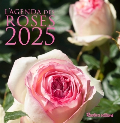 L'agenda des roses 2025 | 