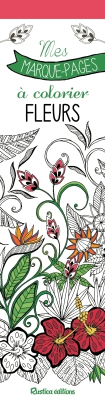 Fleurs : mes marque-pages à colorier | Coloriage