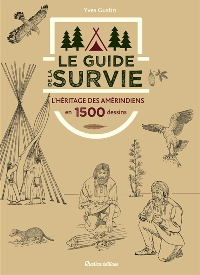 Guide de la survie en 1.500 dessins (Le) | Gustin, Yves (Auteur)