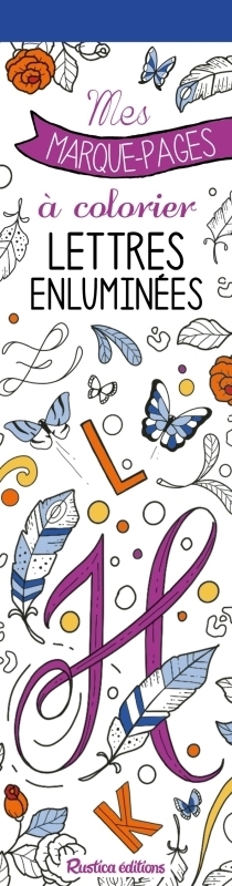 Lettres enluminées : mes marque-pages à colorier | Zottino, Marica (Illustrateur)