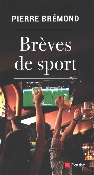 Brèves de sport | Brémond, Pierre