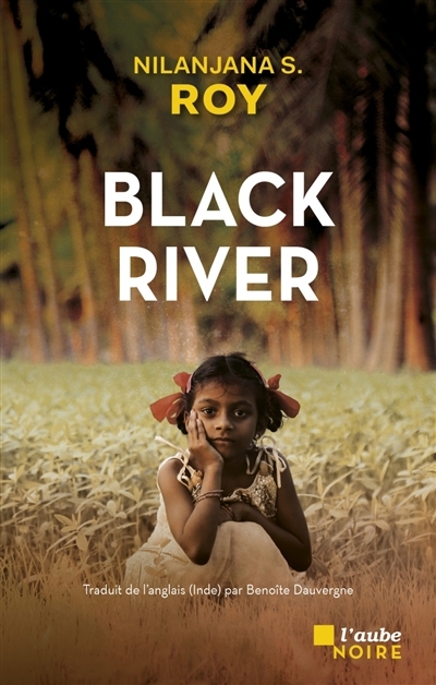 Black River | Roy, Nilanjana S. (Auteur)
