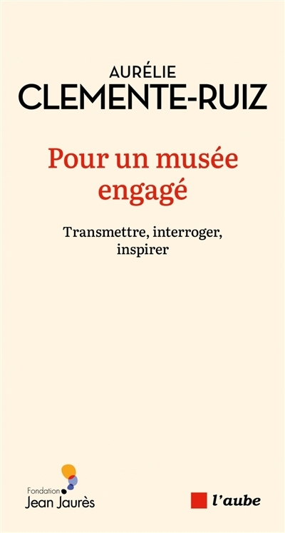 Pour un musée engagé | Clémente-Ruiz, Aurélie