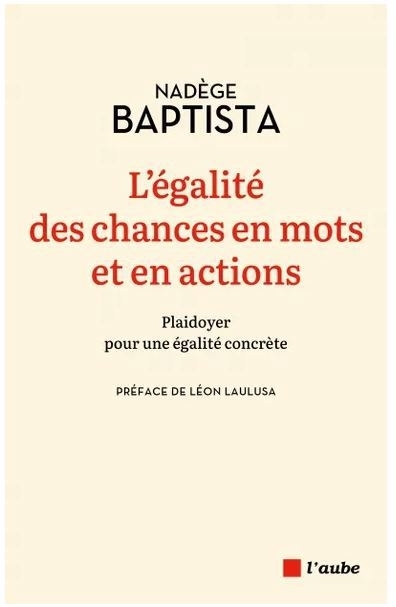 égalité des chances en mots et en actions (L') | Baptista, Nadège