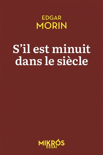 S'il est minuit dans le siècle | Morin, Edgar