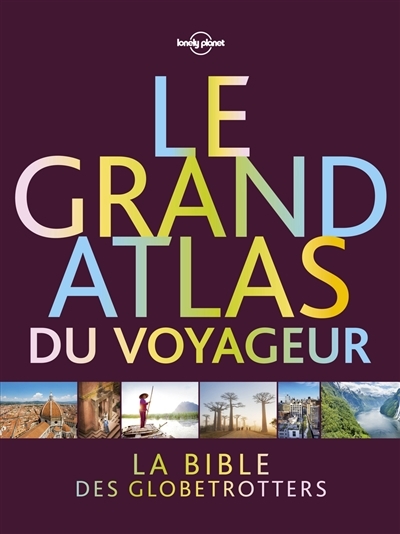 Le grand atlas du voyageur  | 