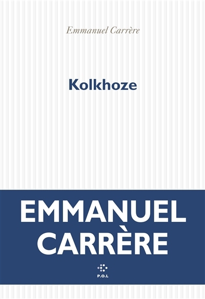 Kolkhoze | Carrère, Emmanuel