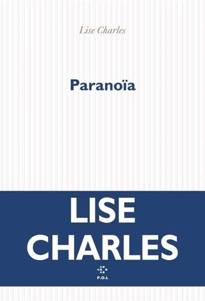 Paranoïa | Charles, Lise