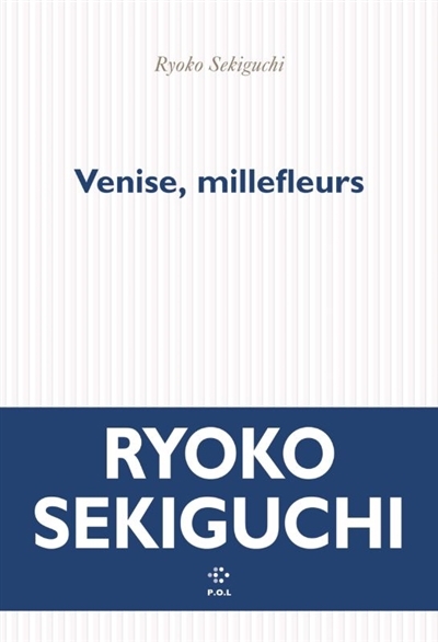 Venise, millefleurs | Sekiguchi, Ryôko