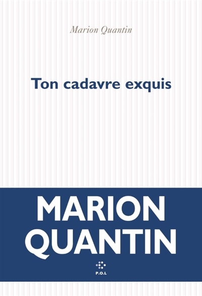 Ton cadavre exquis | Quantin, Marion