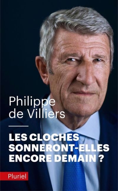 Cloches sonneront-elles encore demain ? (Les) | Villiers, Philippe de