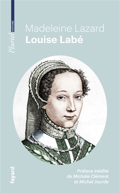 Louise Labé | Lazard, Madeleine (Auteur)