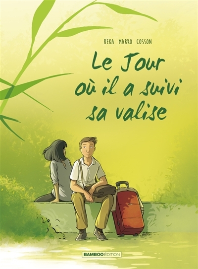 Le jour où T.04 - Il a suivi sa valise  | Béka