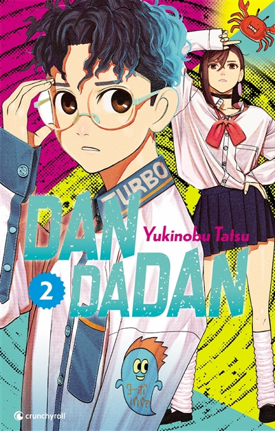 Dandadan T.02 | Tatsu, Yukinobu