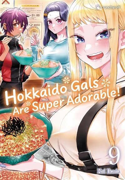 Hokkaido gals are super adorable! T.09 | Ikada, Kai (Auteur)
