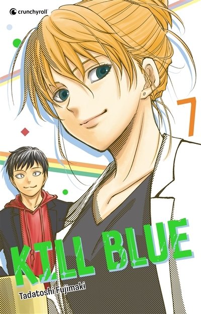 Kill blue T.07 | Fujimaki, Tadatoshi