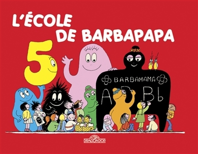 L'école de Barbapapa | Tison, Annette | Taylor, Talus 