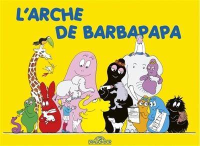 arche de Barbapapa (L') | Tison, Annette | Taylor, Talus