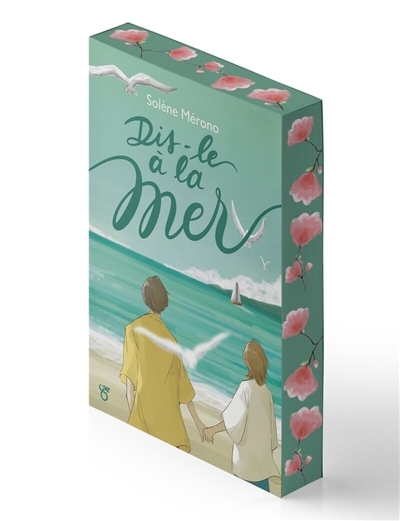 Dis-le à la mer | Mérono, Solène 