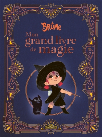 Brume : mon grand livre de magie | Go, Stéphanie (Auteur)