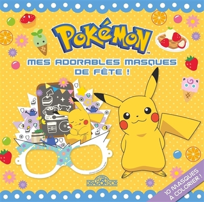 Pokémon : Mes adorables masques de fête ! | 