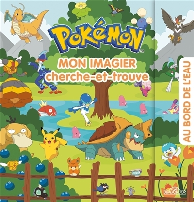 Pokémon : Mon imagier cherche et trouve : Au bord de l'eau | Collin, Justine