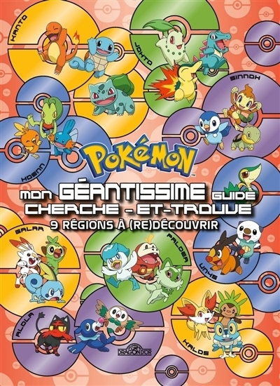 Pokémon : mon géantissime guide cherche-et-trouve : 9 régions à (re)découvrir | Molina, Fabien