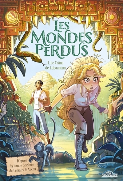 Les mondes perdus T.01 - Le crâne de Lubaantun | Kalengula, Catherine