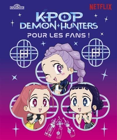 Kpop demon hunters pour les fans | 